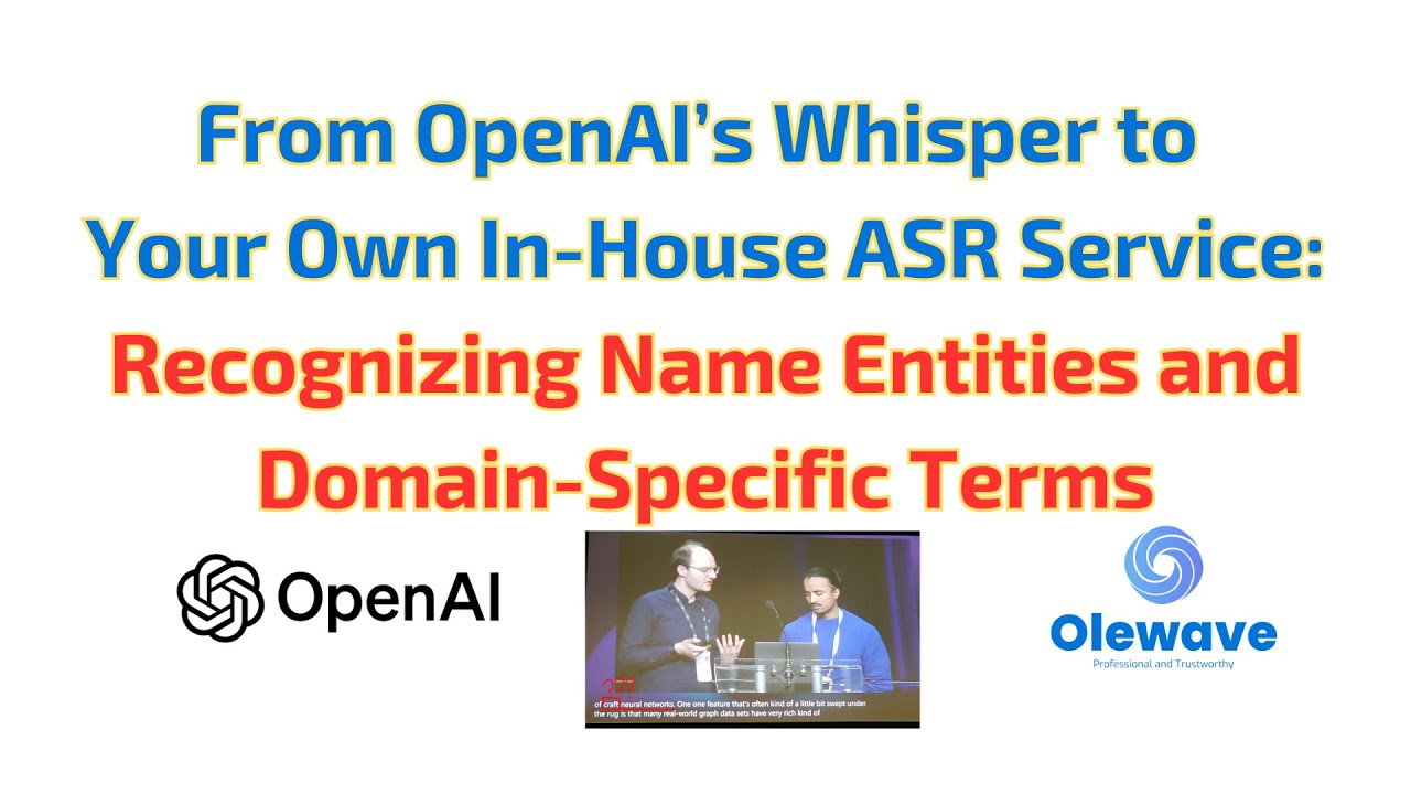 From OpenAI Whisper to Your In-House ASR Service: Recognizing Name Entities & Domain-Specific Terms